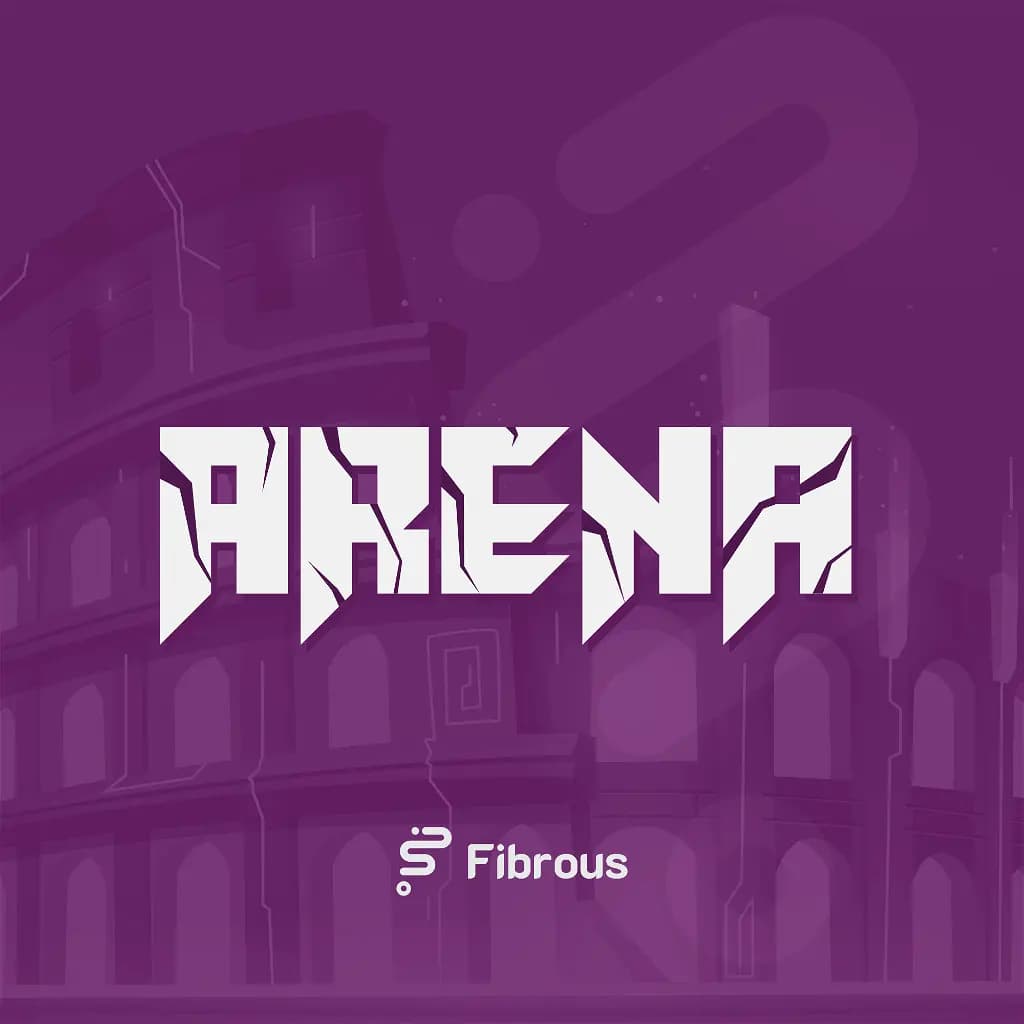 Fibrous Arena